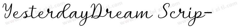 YesterdayDream Scrip字体转换